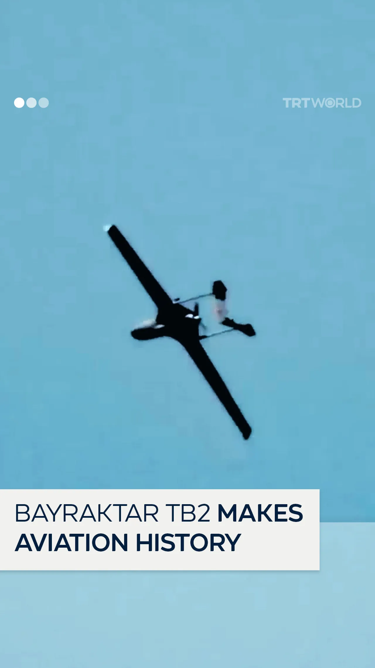 Bayraktar TB2 makes aviation history